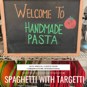 Spaghetti with Targetti in NYC with L’Observatoire Int